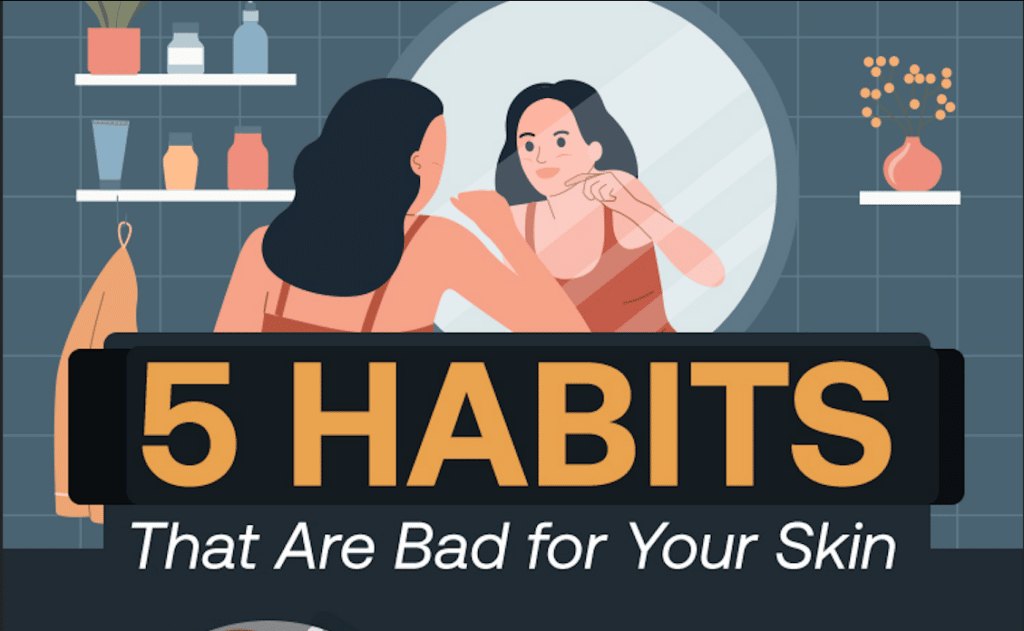 Text that reads 5 Habits That Are Bad for Your Skin