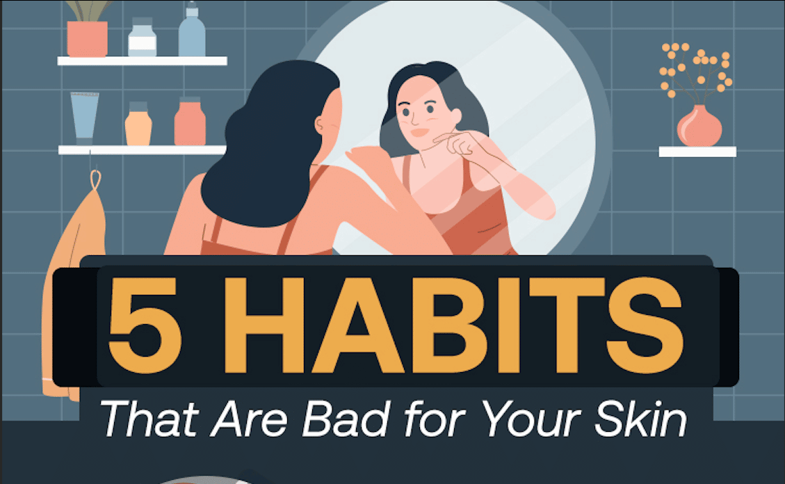 Text that reads 5 Habits That Are Bad for Your Skin